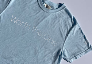 Worth the One tee